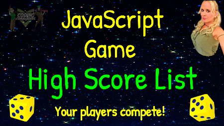 YouTube Video: Make a JavaScript Game High Score List