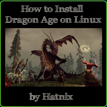 How to Install Dragon Age Orgins on Linux by Hatnix