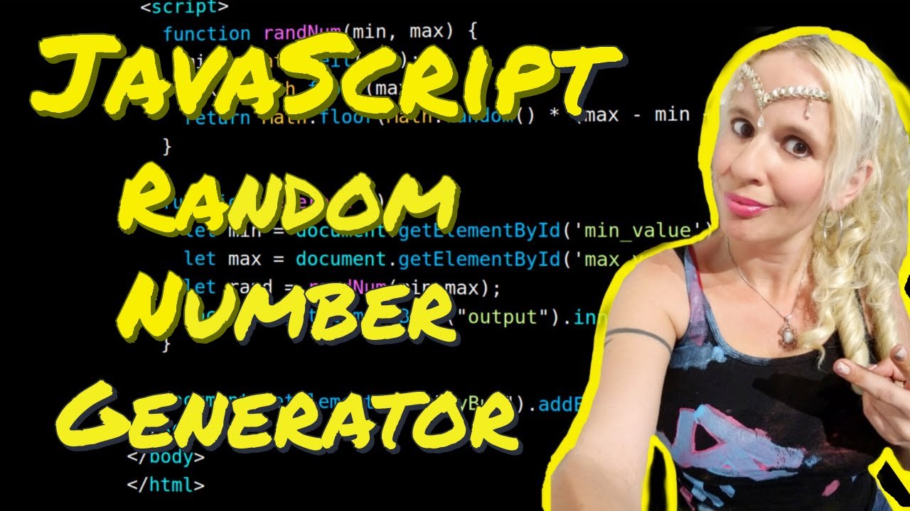 YouTube Video: JavaScript Random Number Generator