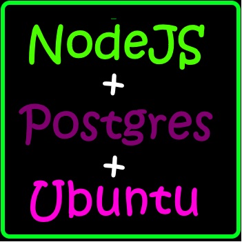 NodeJS + Ubuntu + PostgreSQL